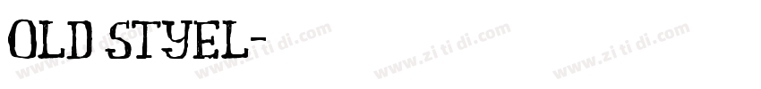old styel字体转换